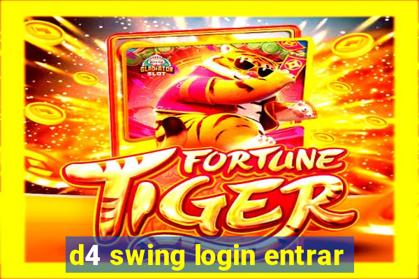 d4 swing login entrar